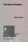 The Roche Problem: And Its Significance for Double-Star Astronomy - Paperback
