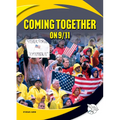 Coming Together on 9/11 - Library Binding