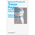 Trevor Paglen: Adversarially Evolved Hallucinations - Paperback