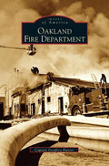 Oakland Fire Department - Hardcover