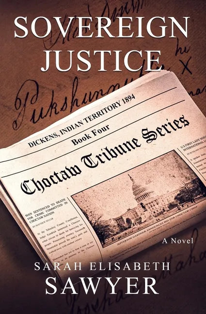 Sovereign Justice (Choctaw Tribune Series, Book 4) - Paperback