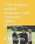 SSAT (Upper) Verbal: Analogies and Synonyms -1000+ Questions - Paperback