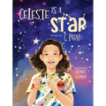 Celeste Is A Star - Hardcover