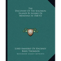 The Discovery Of The Solomon Islands By Alvaro De Mendana In 1568 V2 - Paperback