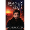 Revenge Among the Stars - Paperback