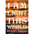 I Am the Light of This World - Paperback