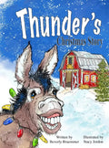 Thunder's Christmas Story - Hardcover