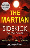 The Martian: Sidekick to the Andy Weir novel - Paperback