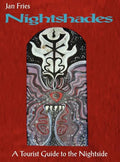 Nightshades: a Tourist Guide to the Nightside - Hardcover