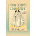 Our Lady of the Conquest - Paperback