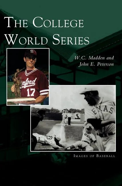 College World Series - Hardcover