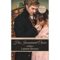 His Inconvenient Choice: A Pride and Prejudice Variation - Paperback