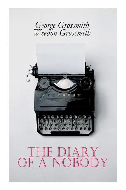 The Diary of a Nobody - Paperback