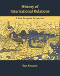 History of International Relations: A Non-European Perspective - Paperback