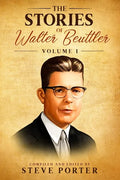 The Stories of Walter Beuttler: Volume 1 - Paperback