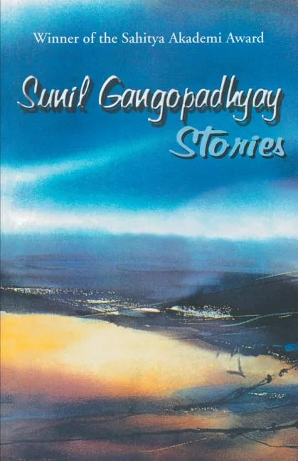 Stories: Sunil Gangopadhyay - Paperback