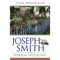 Joseph Smith and Herbal Medicine (New Cover) - Paperback