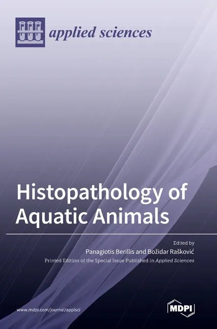 Histopathology of Aquatic Animals - Hardcover