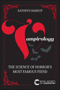 Vampirology: The Science of Horror's Most Famous Fiend - Paperback