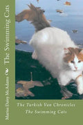 The Swimming Cats: The Turkish Van Chronicles - Paperback