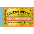 Lucky Tickets for Grandparents: 12 Gift Coupons - Paperback