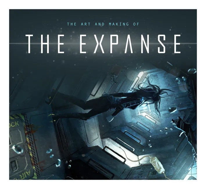 The Art and Making of the Expanse - Hardcover