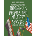 Indigenous Peoples and Military Service - Paperback