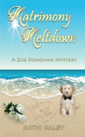 Matrimony Meltdown - Paperback