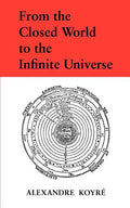 From the Closed World to the Infinite Universe - Paperback