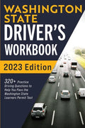 Washington State Driver's Workbook: 320+ Practice Driving Questions to Help You Pass the Washington State Learner's Permit Test - Paperback