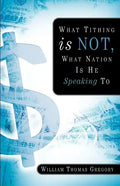 What Tithing Is Not, What Nation Is He Speaking To - Paperback
