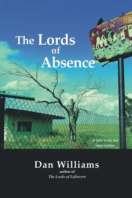 The Lords of Absence - Paperback