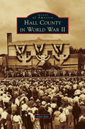 Hall County in World War II - Hardcover