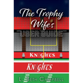 The Trophy Wife's User Guide - Paperback