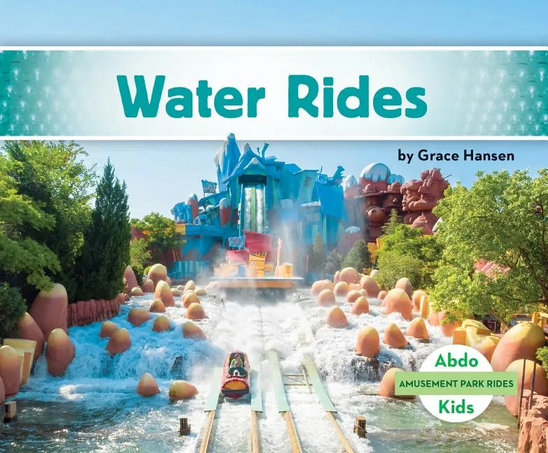 Water Rides - Library Binding
