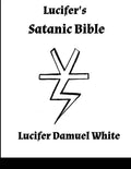 Lucifer's Satanic Bible - Paperback