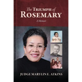 The Triumph of Rosemary: A Memoir - Paperback