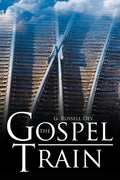 The Gospel Train - Paperback