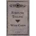 Fortune Telling with Cards - Paperback