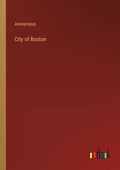 City of Boston - Paperback