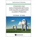 Standard and Non-Standard Methods for Solving Elementary Algebra Problems - Paperback