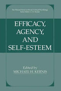 Efficacy, Agency, and Self-Esteem - Paperback