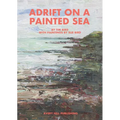 Adrift on a Painted Sea - Paperback