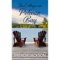The Cottage on Pelican Bay - Library Binding