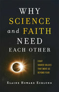 Why Science and Faith Need Each Other - Hardcover