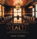 The Formula for Wealth - Hardcover
