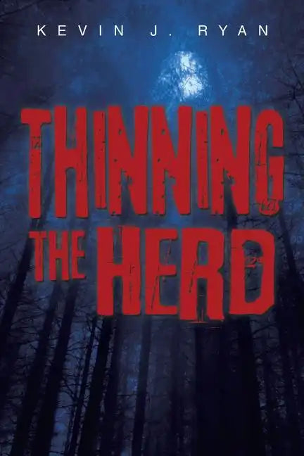 Thinning the Herd - Paperback