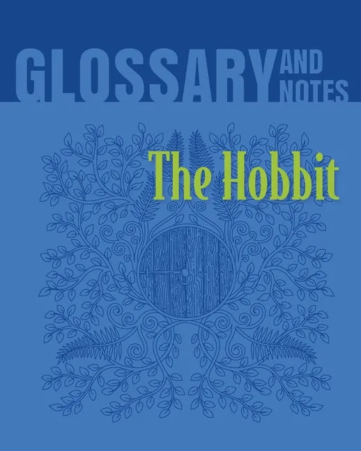 The Hobbit Glossary and Notes: The Hobbit - Paperback