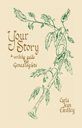 Your Story: A Writing Guide for Genealogists - Paperback