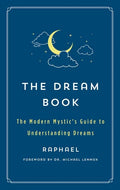 The Dream Book: The Modern Mystic's Guide to Understanding Dreams - Paperback
